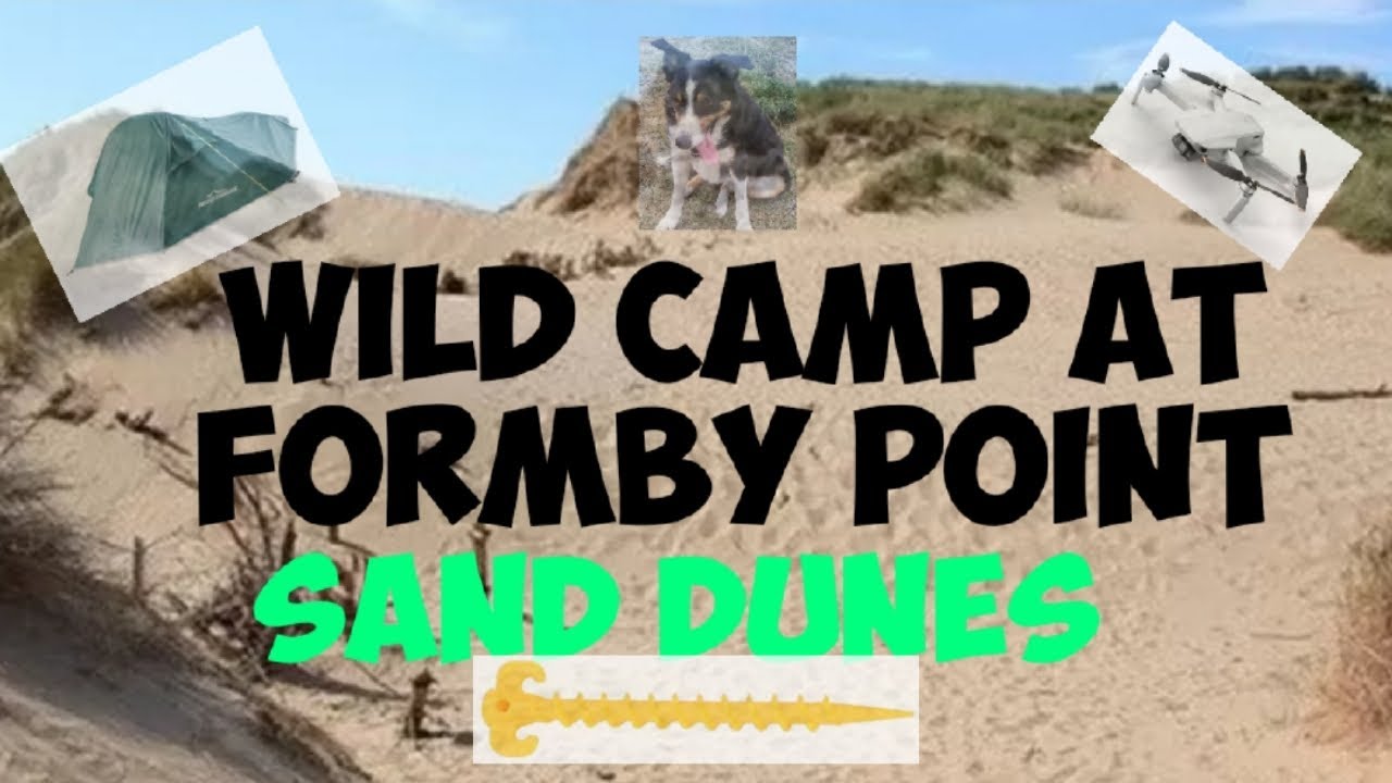 FORMBY POINT WILD CAMP
