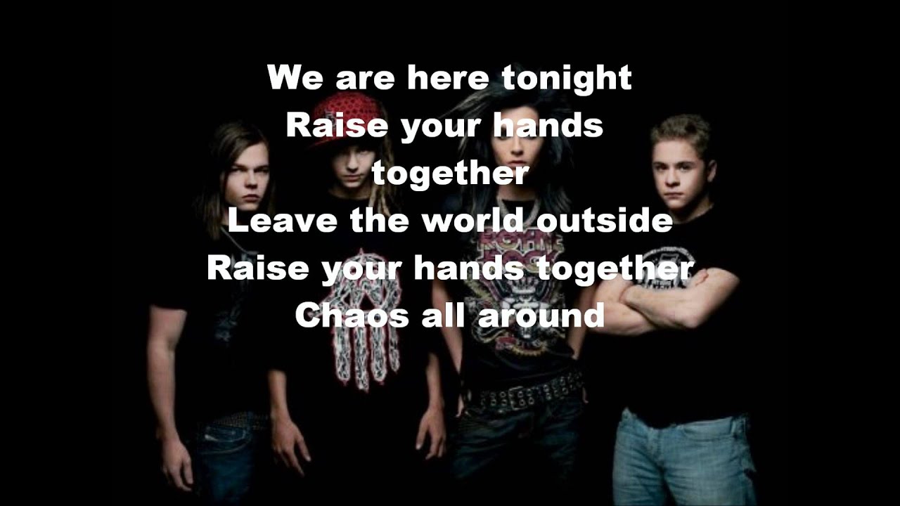 Tokio Hotel - Raise Your Hands Lyrics