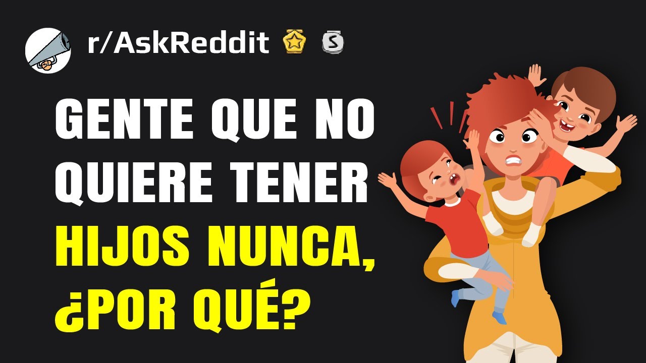 Razones honestas por las que la gente no quiere tener hijos