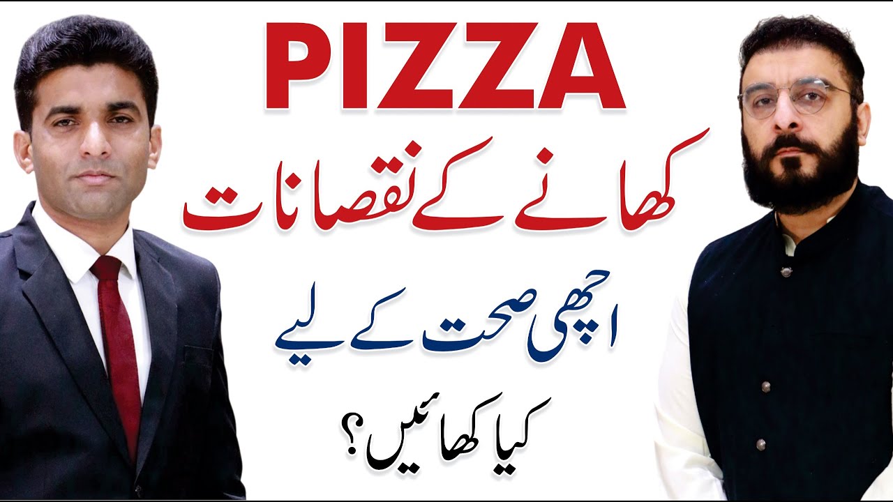 Pizza Addiction: How It Harms Your Body | Dr. Asad Ullah | Dietician
