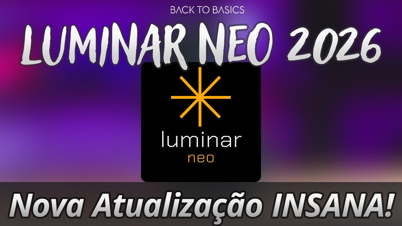 Luminar NEO 2026 - Nova Atualização INSANA!