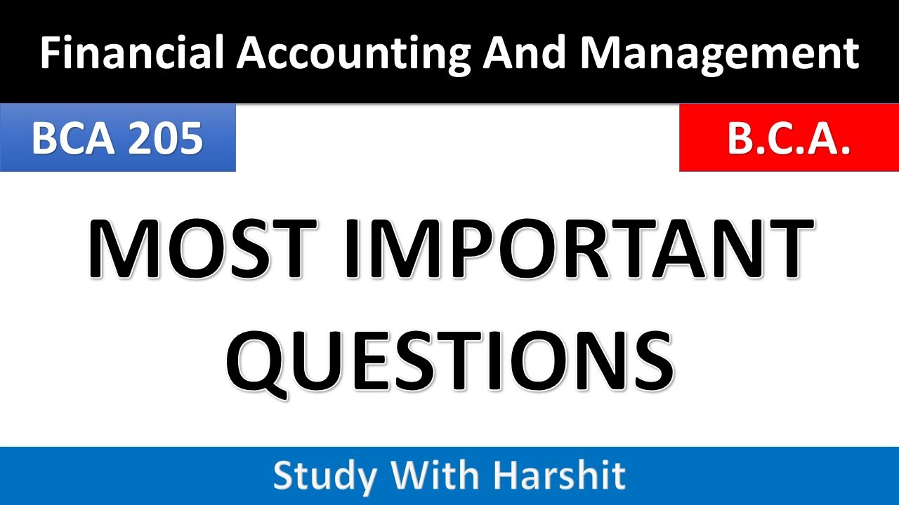 BCA 205 Most Important Questions Financial Accounting And Management | 2 Semister BCA | CCSU