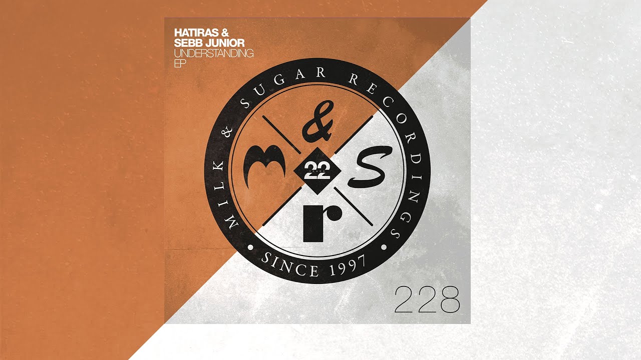 Hatiras & Sebb Junior - Understanding