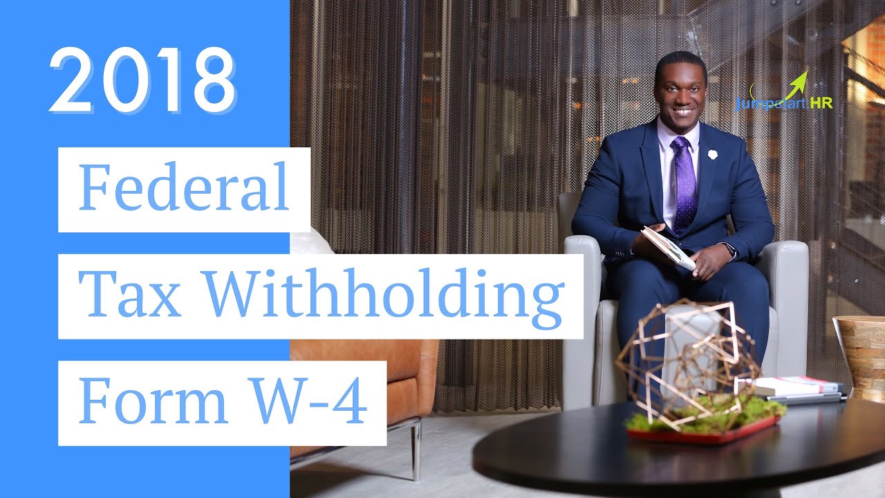 How To Make Sure Your Paycheck is Withholding Correct Federal Taxes in 2018 |  New Form W-4