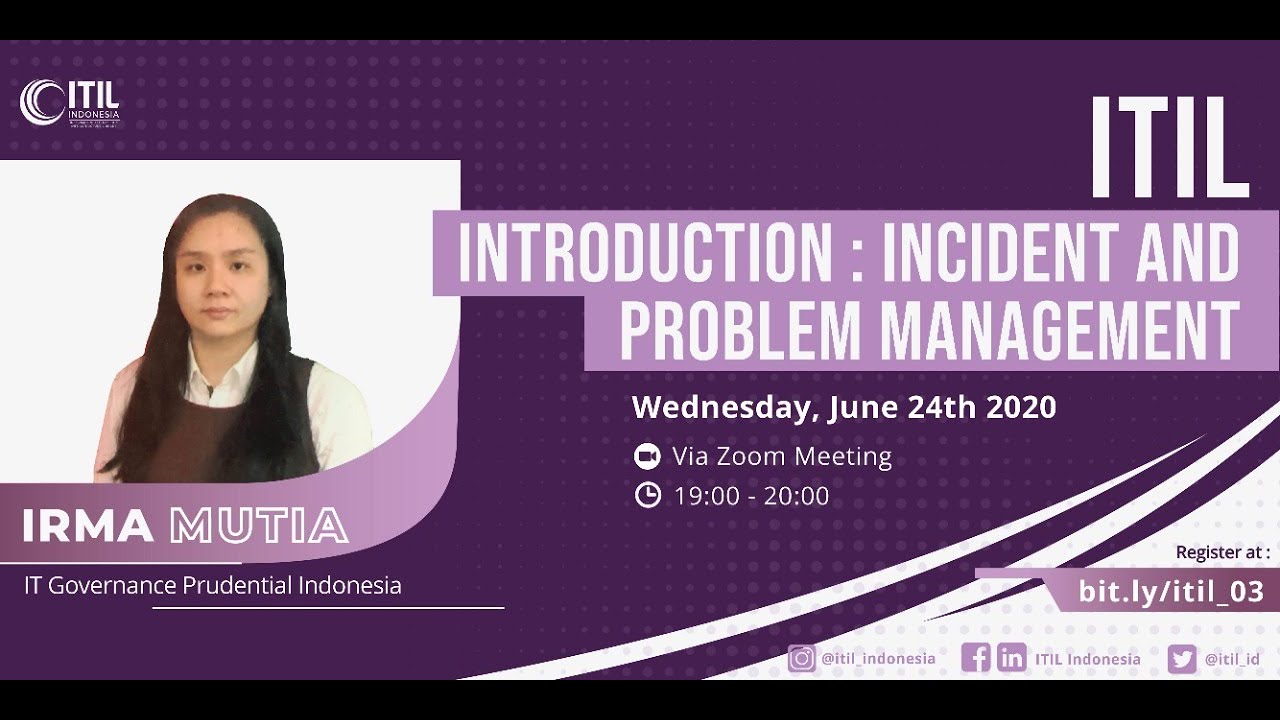 ITIL Indonesia Meetup - ITIL Intorduction: Incident and Problem Management