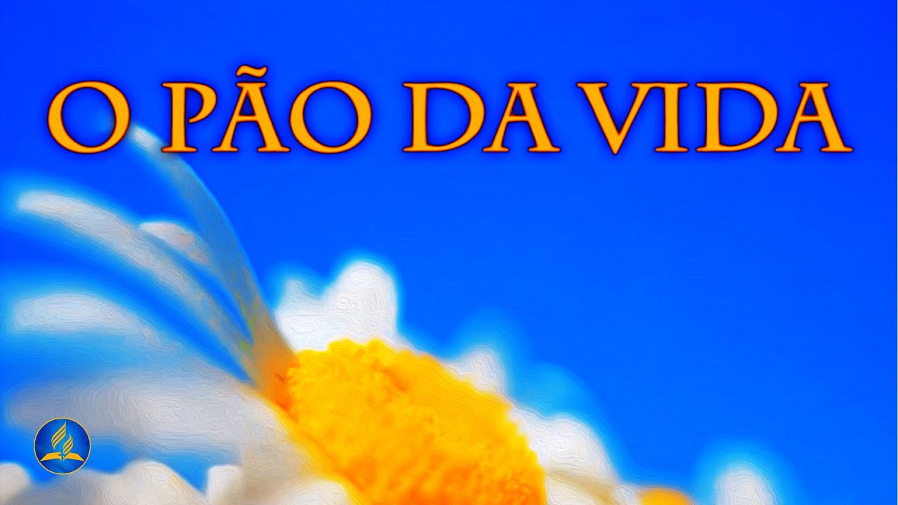 Hin&aacute;rio Adventista 519 - O P&Atilde;O DA VIDA