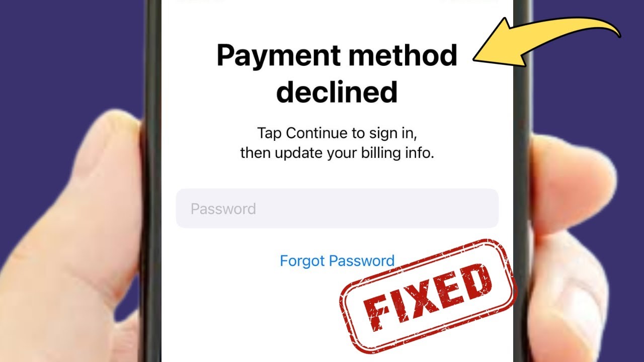 Your Payment Method Was Declined Update it or Add a New Payment Method and Try Again ( 2026 )