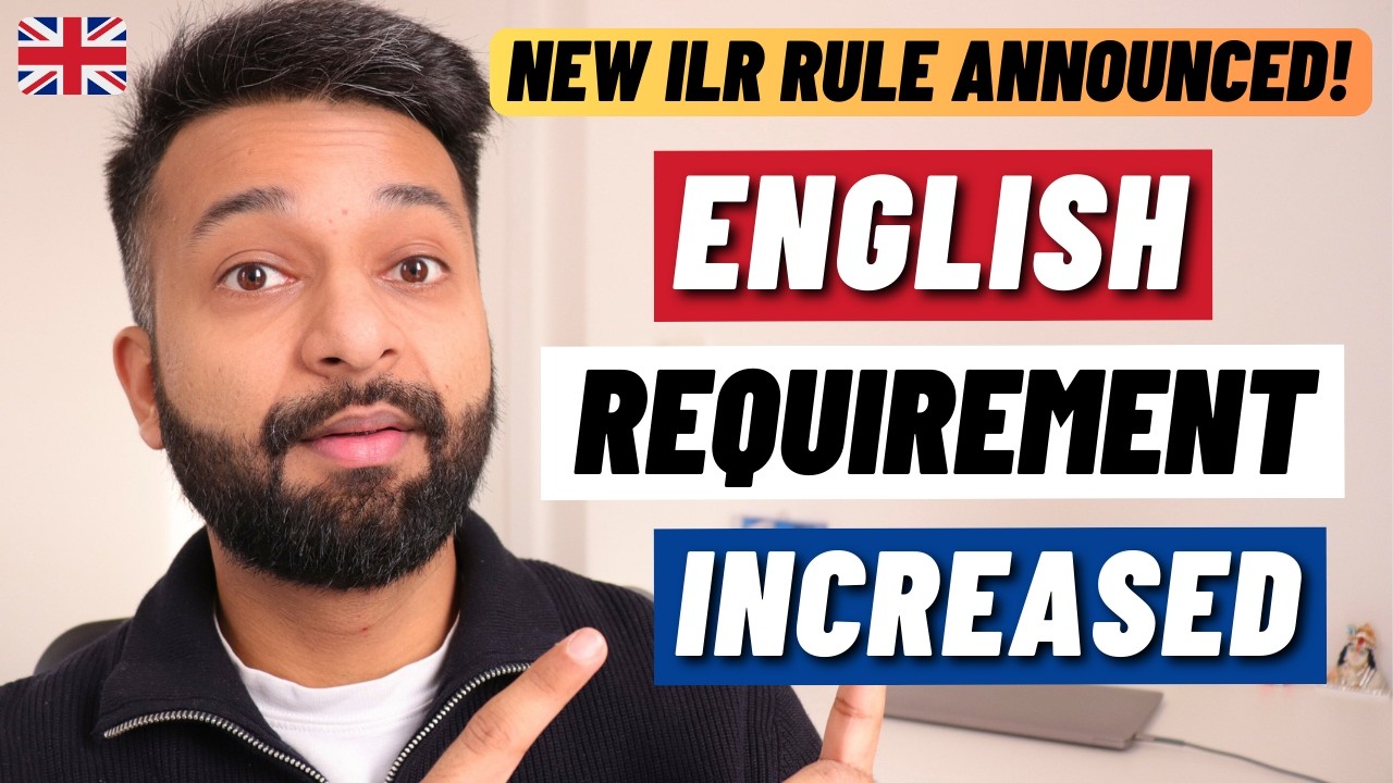 ⚠️ NEW ILR RULE ANNOUNCED for English Requirement from March 2027