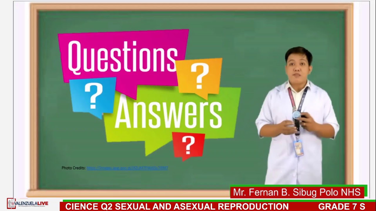 GRADE 7 SCIENCE Q2 SEXUAL AND ASEXUAL REPRODUCTION