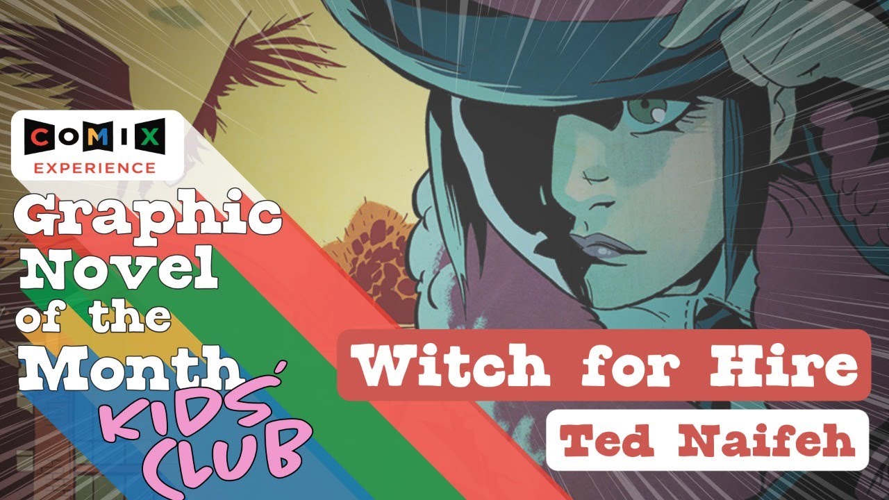 TED NAIFEH for Witch for Hire — October 2021 Kids' Club
