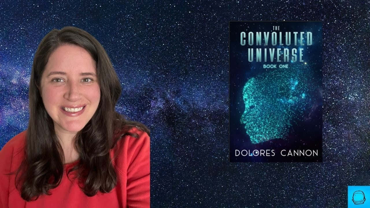 Summary of The Convoluted Universe by Dolores Cannon Part 2