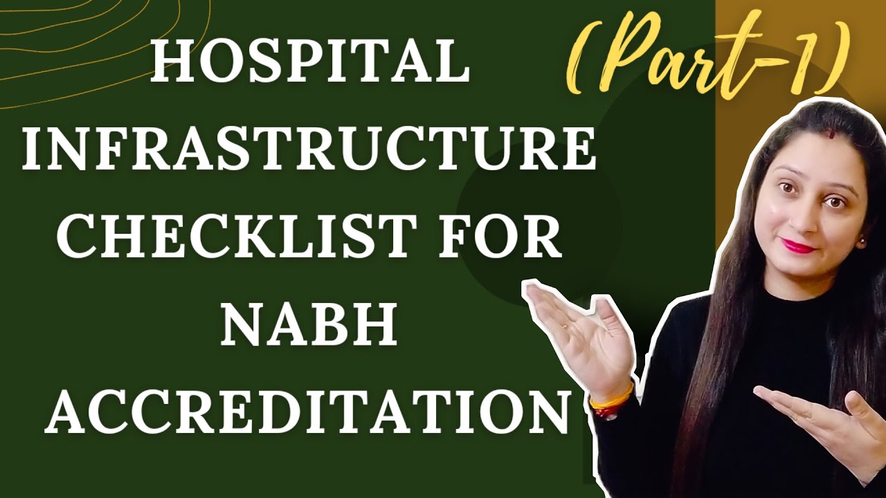 Hospital Infrastructure checklist for NABH accreditation (Part-1)॥Hospital Infrastructure for NABH