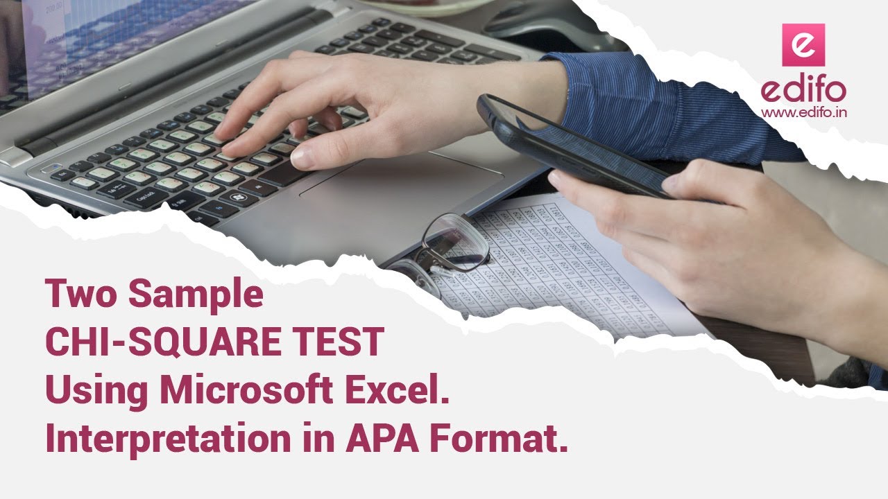 Two Sample Chi-Square Test from questionnaire data using Microsoft Excel and Reporting in APA format