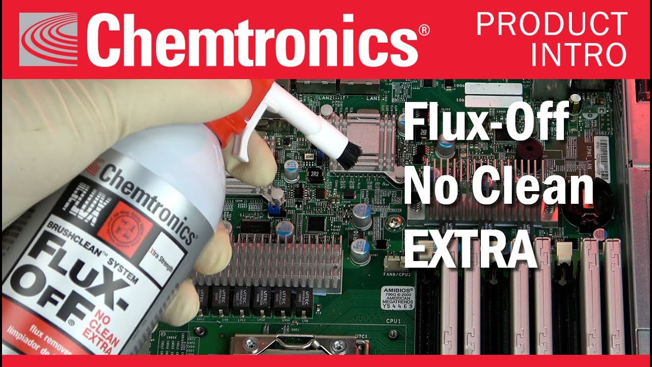 Flux-Off No Clean EXTRA Flux Remover Intro