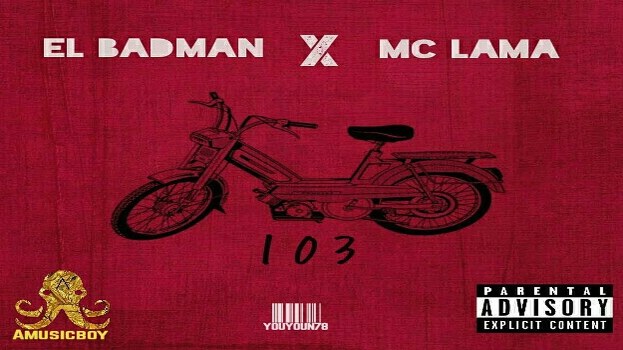 103 - EL BADMAN X MC LAMA