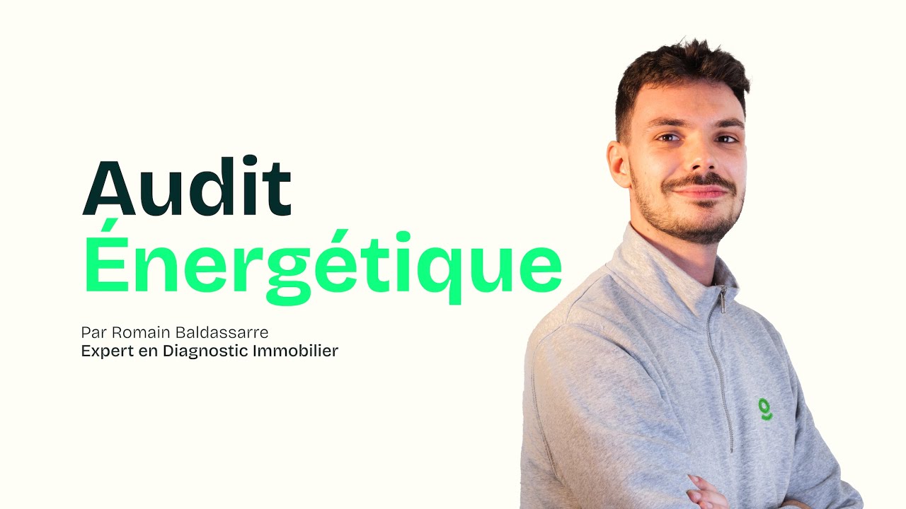 Nouveau diagnostic immobilier : l'audit énergétique (prix, obligation, utilité)