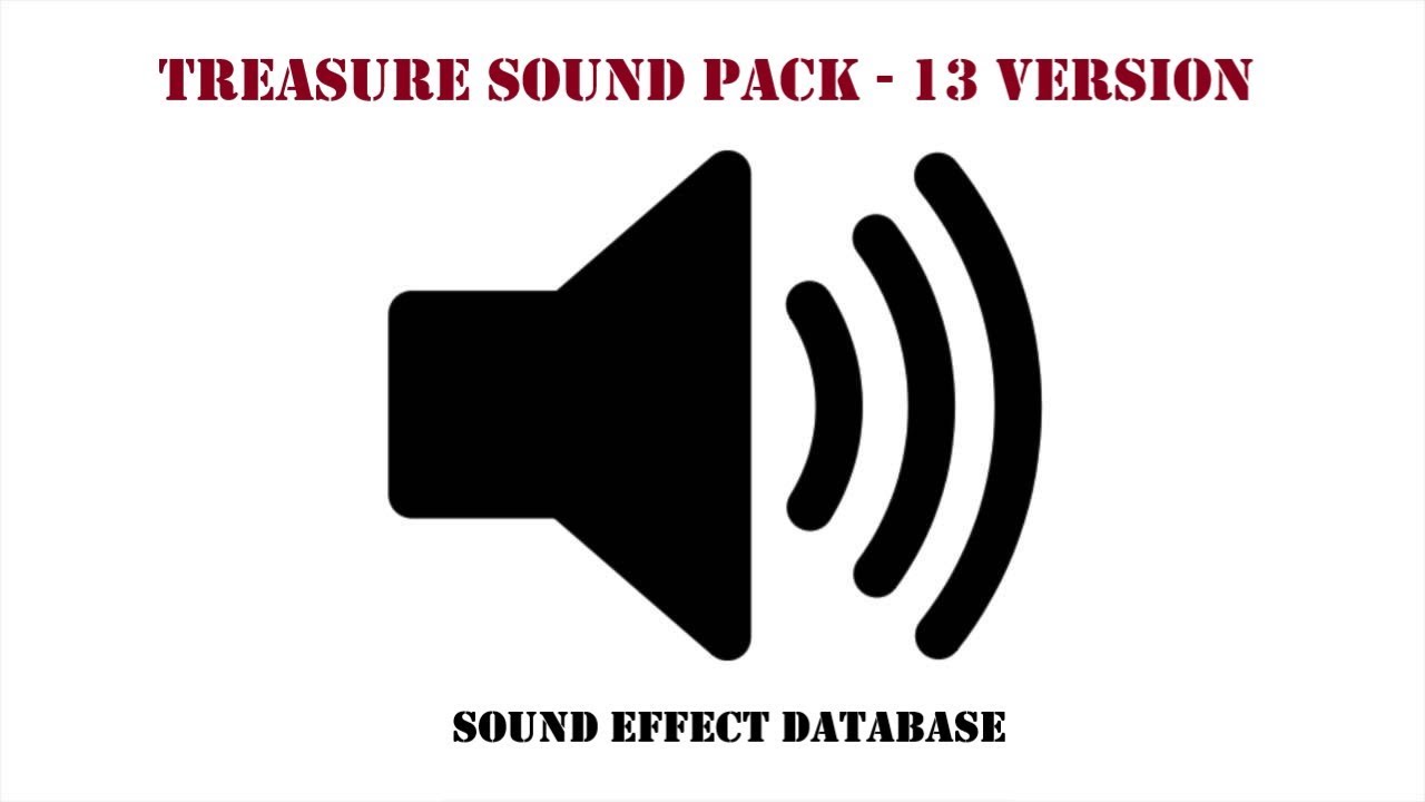 Treasure Sound Pack - 13 Version