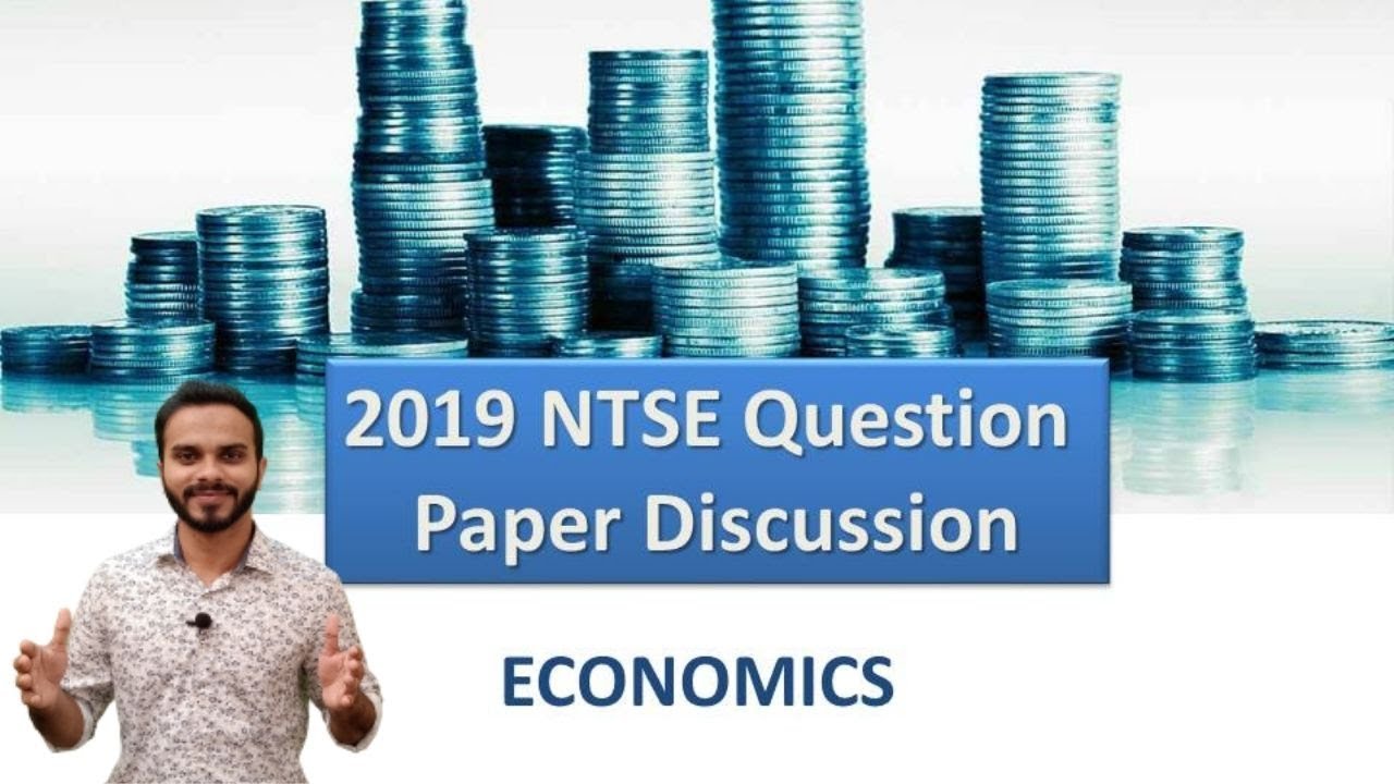2019 NTSE QUESTION PAPER DISCUSSION | ECONOMICS