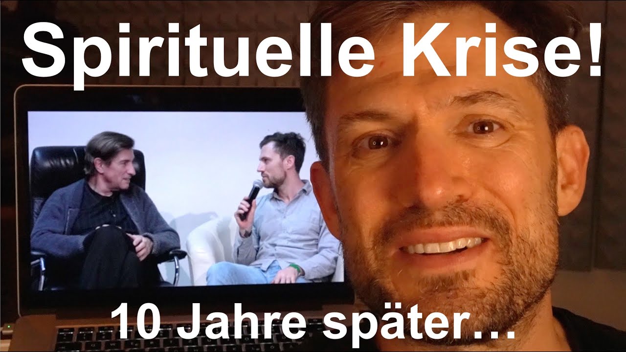 Durch die Spirituelle Krise... Ego Aufl&ouml;sung und Angstzust&auml;nde