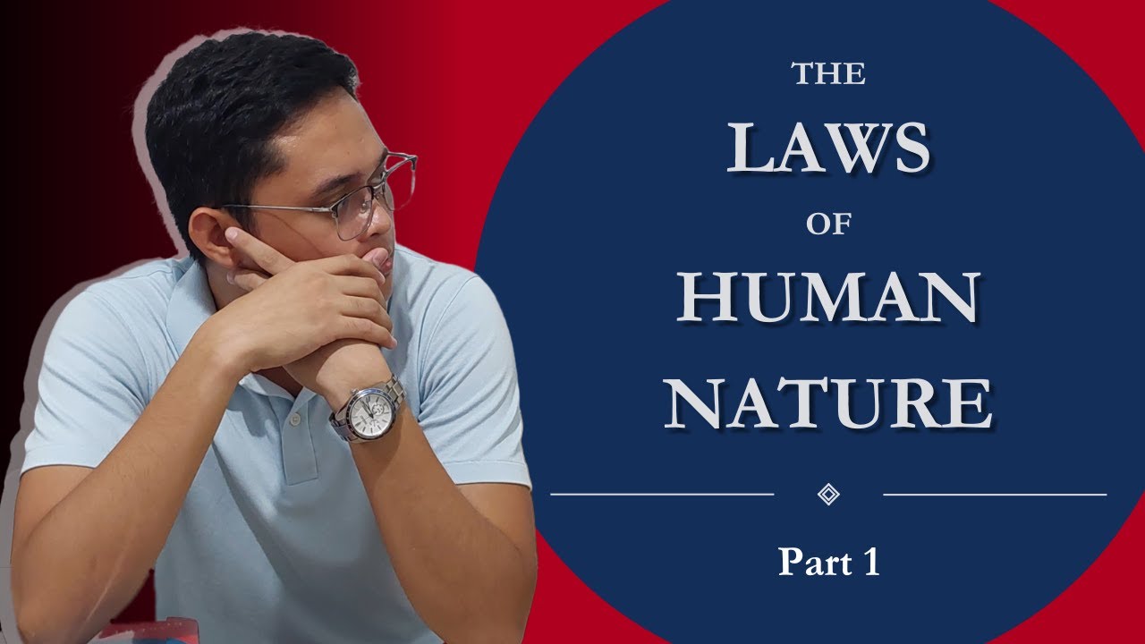 Bakit Tayo Naga-act the Way We Do pt. 1 | The Laws of Human Nature