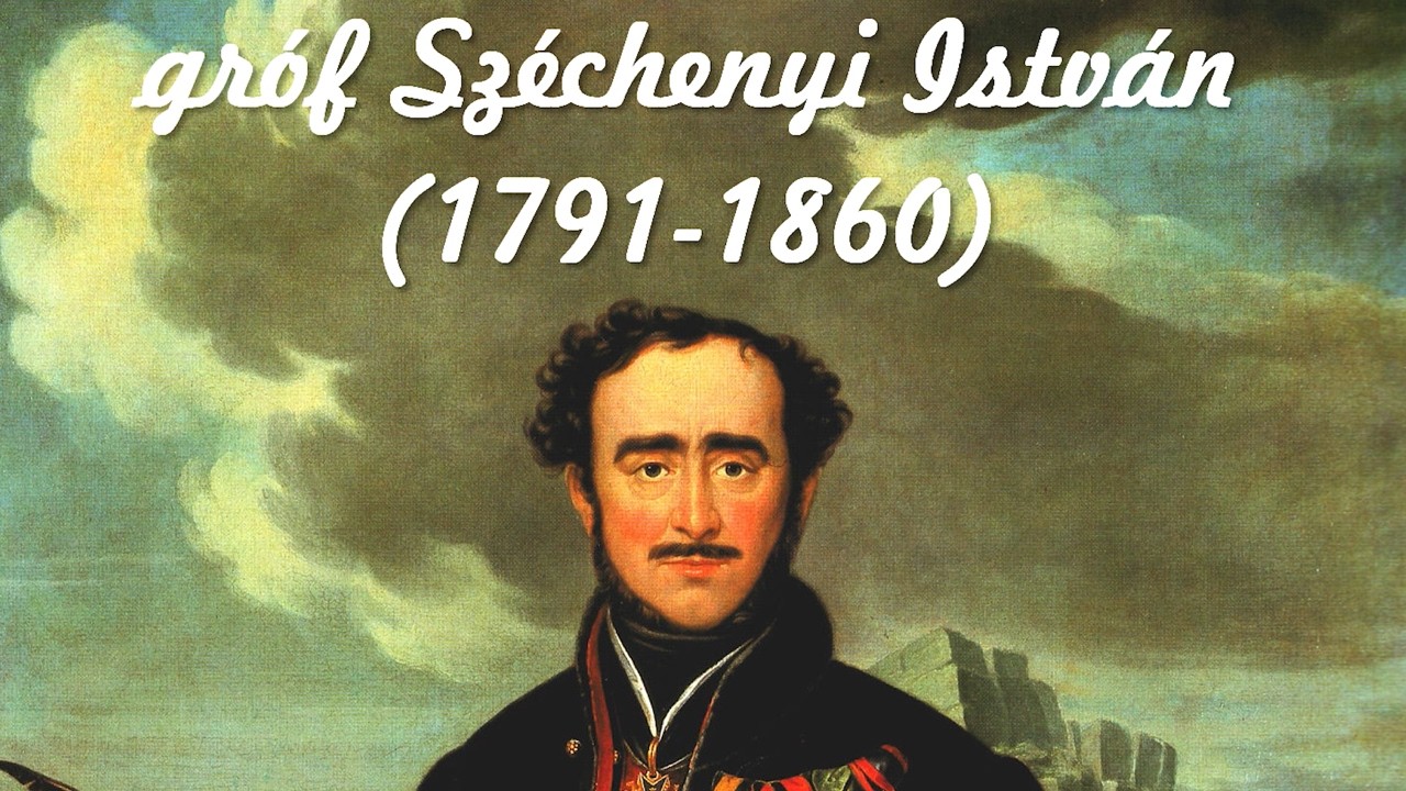 A legnagyobb magyar - gróf Széchenyi István élete