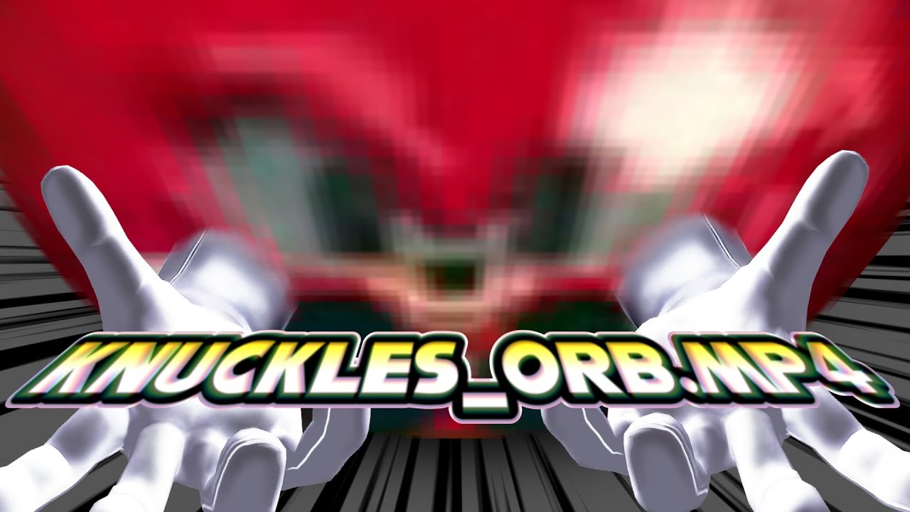 knuckles_orb.mp4