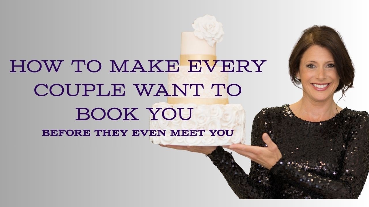 My Pre-Selling strategy so that your ideal couples are ready to hire you before they even meet you