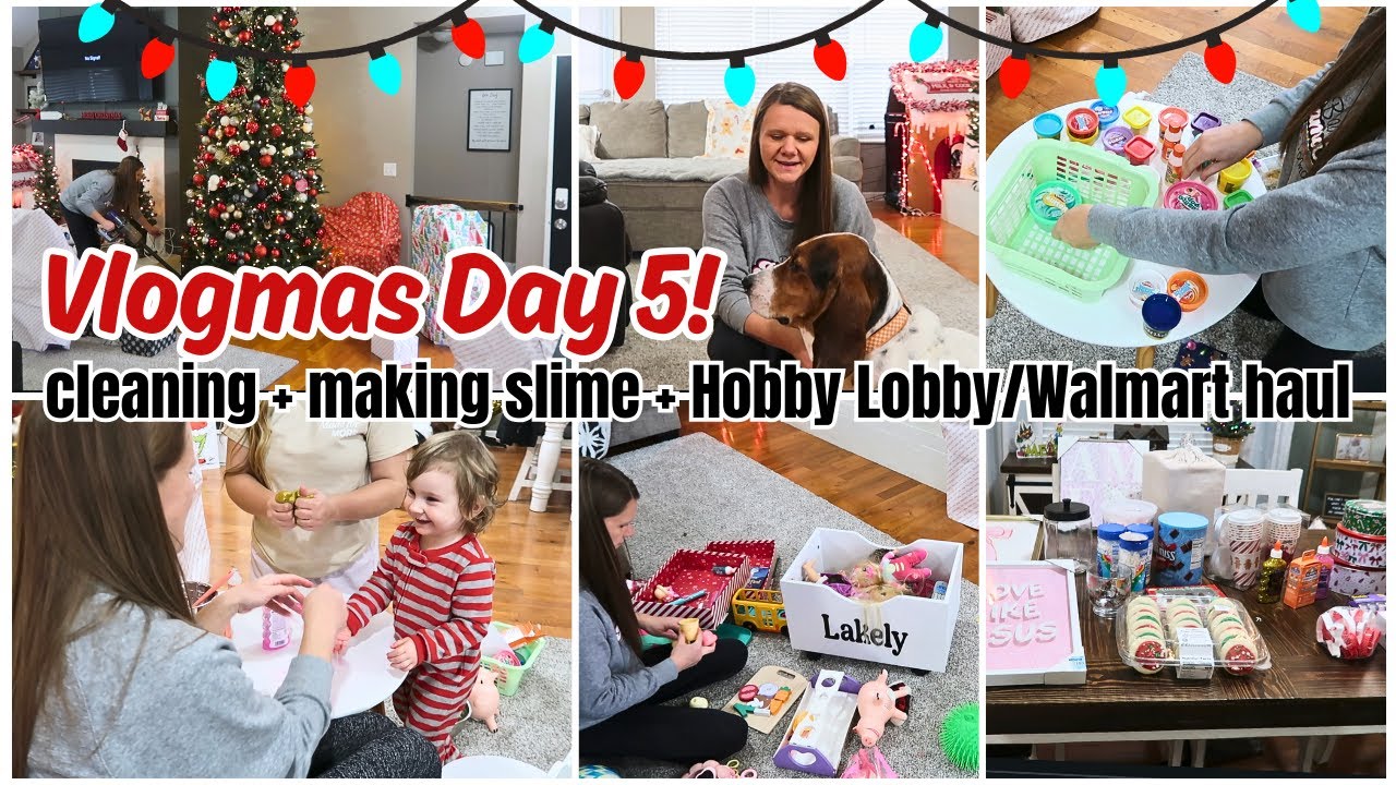 VLOGMAS DAY 5! CLEANING + HOBBY LOBBY / WALMART HAUL + MAKING SLIME