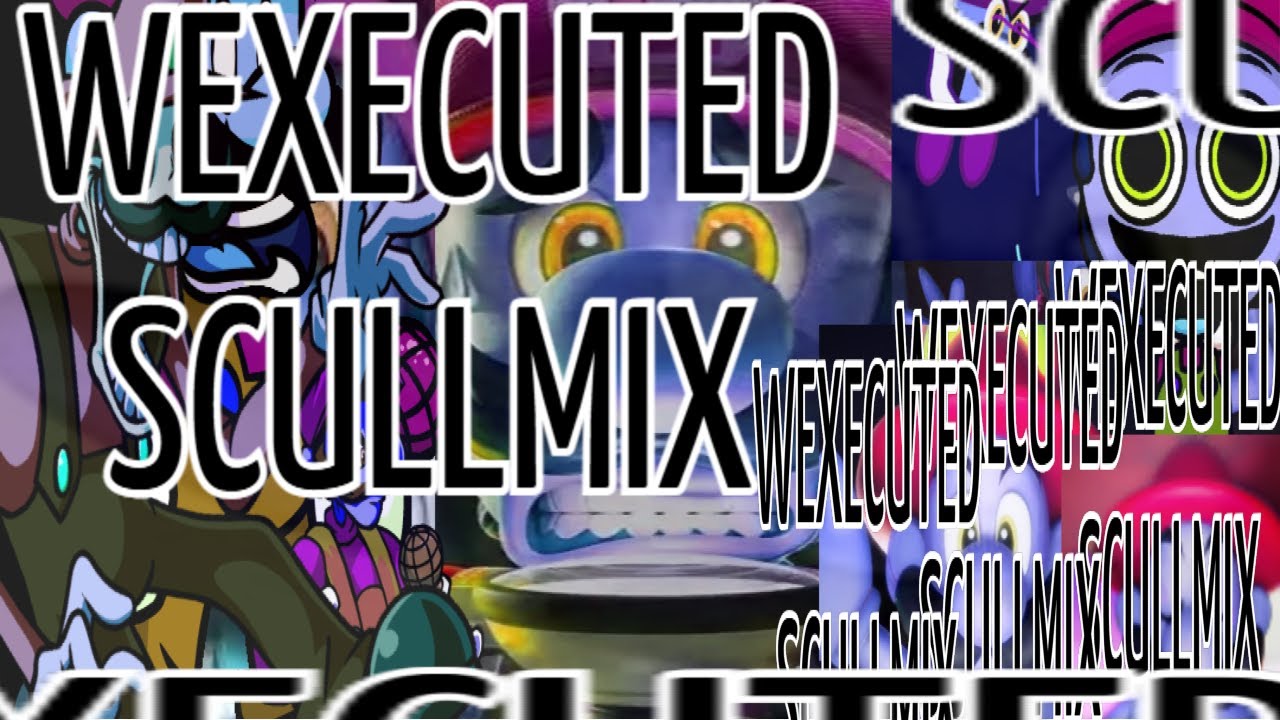 Wexecuted Scullmix