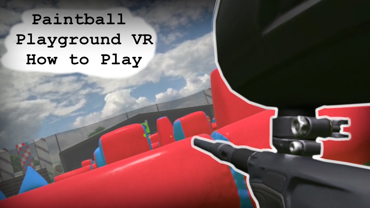 Paintball Playground VR How To Play