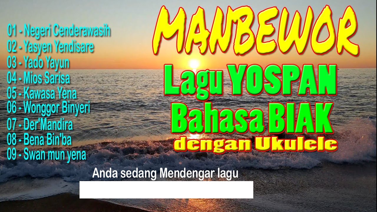 Manbewor Lagu Yospan Bahasa Biak