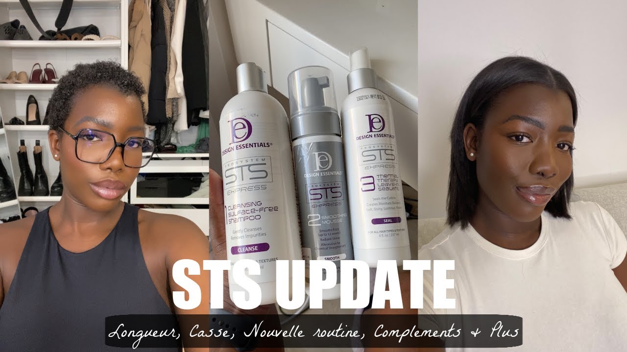 STS UPDATE: POUSSE CAPILLAIRE, CASSE, NOUVELLE ROUTINE CAPILLAIRE, COMPLEMENTS & PLUS