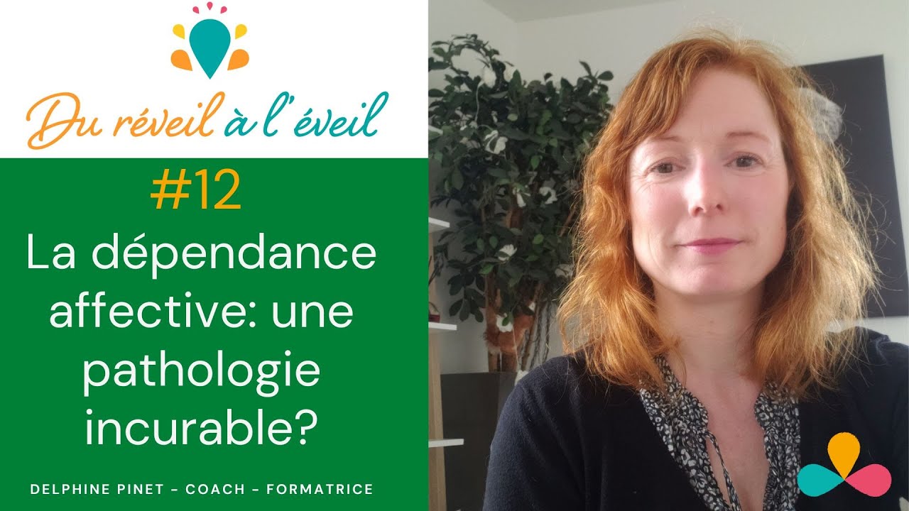 #12 La dépendance affective une pathologie incurable?