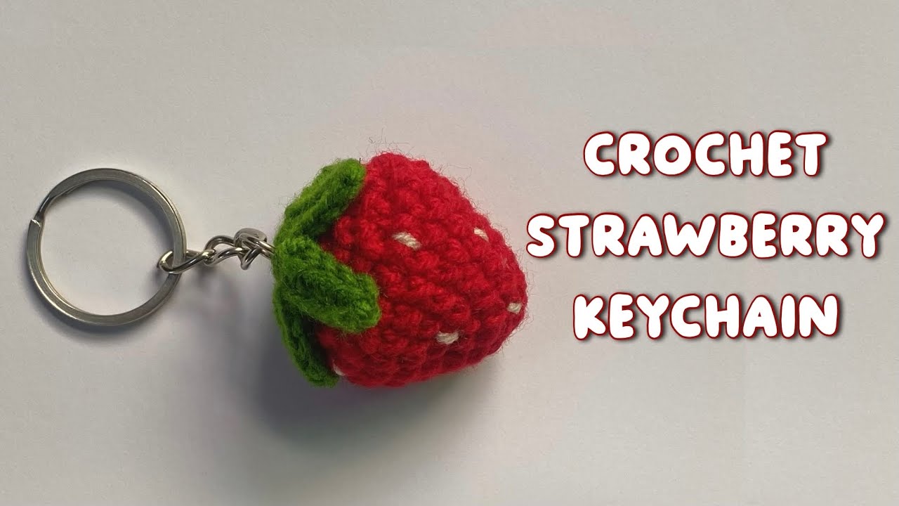 How to Crochet Strawberry Easy Keychain Tutorial 🍓| Crochet Fruit Keychain