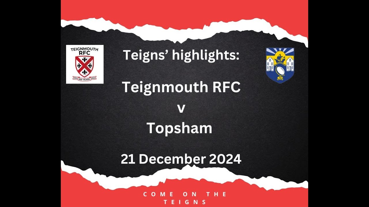 Teigns' highlights: Teignmouth RFC v Topsham - 21 December 2024