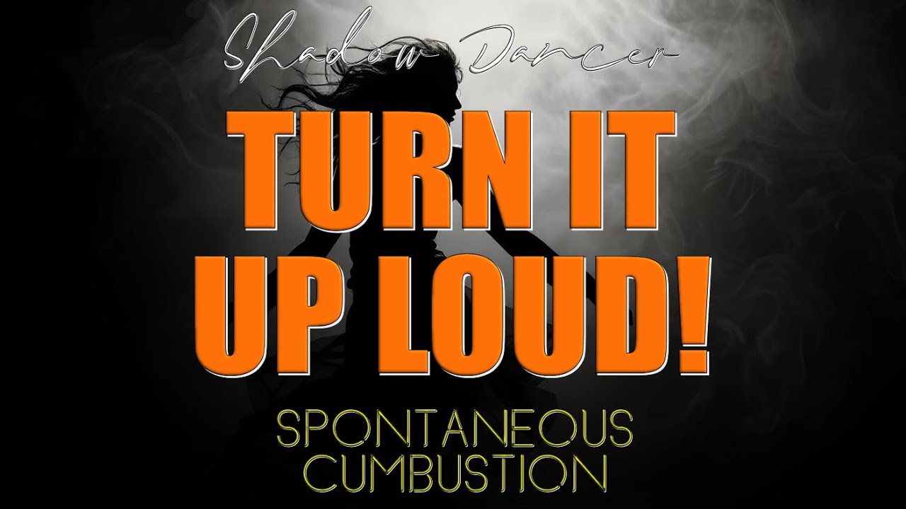 Spontaneous Cumbustion - Baby, It's You