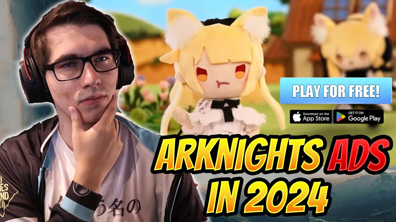Arknights ads in 2024 are actually Good!