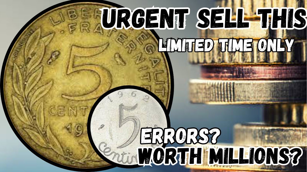 French 5 Centimes Coins: Historical Value and Million-Dollar Worth!