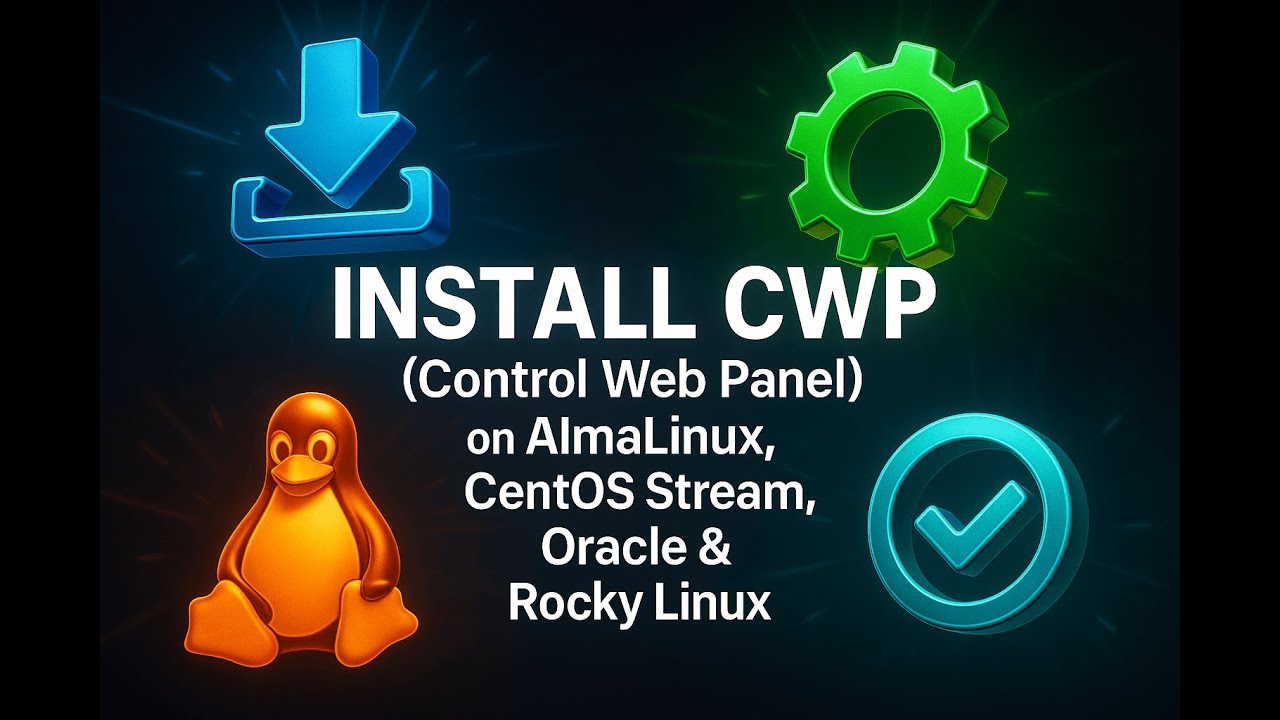 Install  CWP ( Control Web Panel ) on Alma Linux, CentOS Stream, Oracle & Rocky Linux  #webhosting