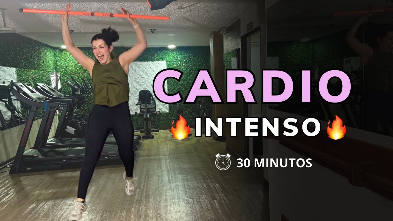 Rutina de CARDIO INTENSA PARA QUEMAR CALORÍAS 🔥 | 30 Minutos 