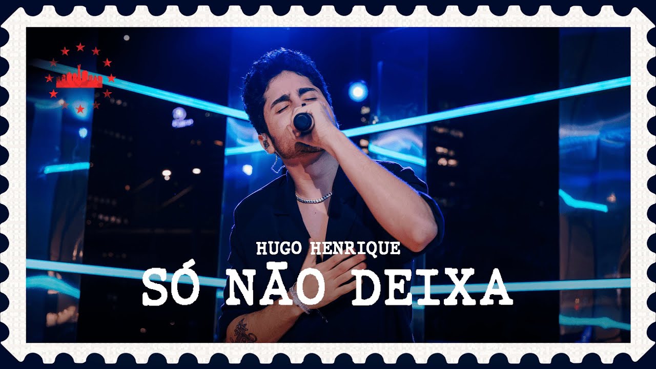 Hugo Henrique - Só Não Deixa (Ao Vivo)