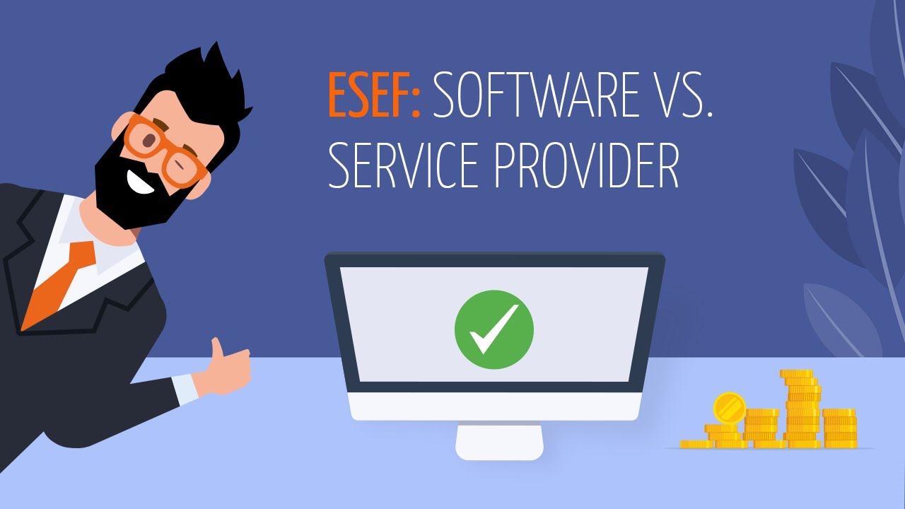 ESEF: Software vs. service provider