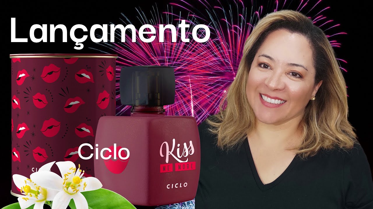 Resenha de Lançamento do Perfume Kiss me More da Ciclo.