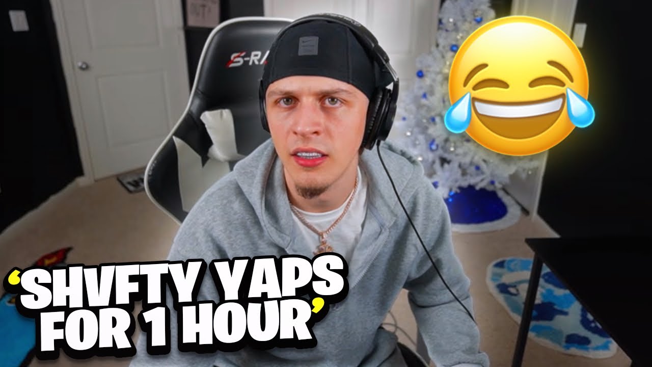 Shvfty YAPS For 1 Hour Straight.. (FUNNY)