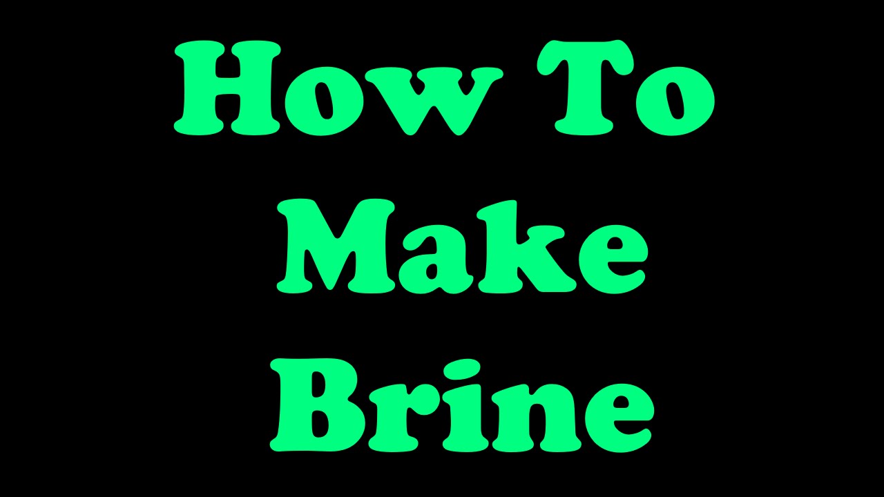 How To Make Brine | Brining 101 | Easy Brine Recipe | Pigskin Barbeque