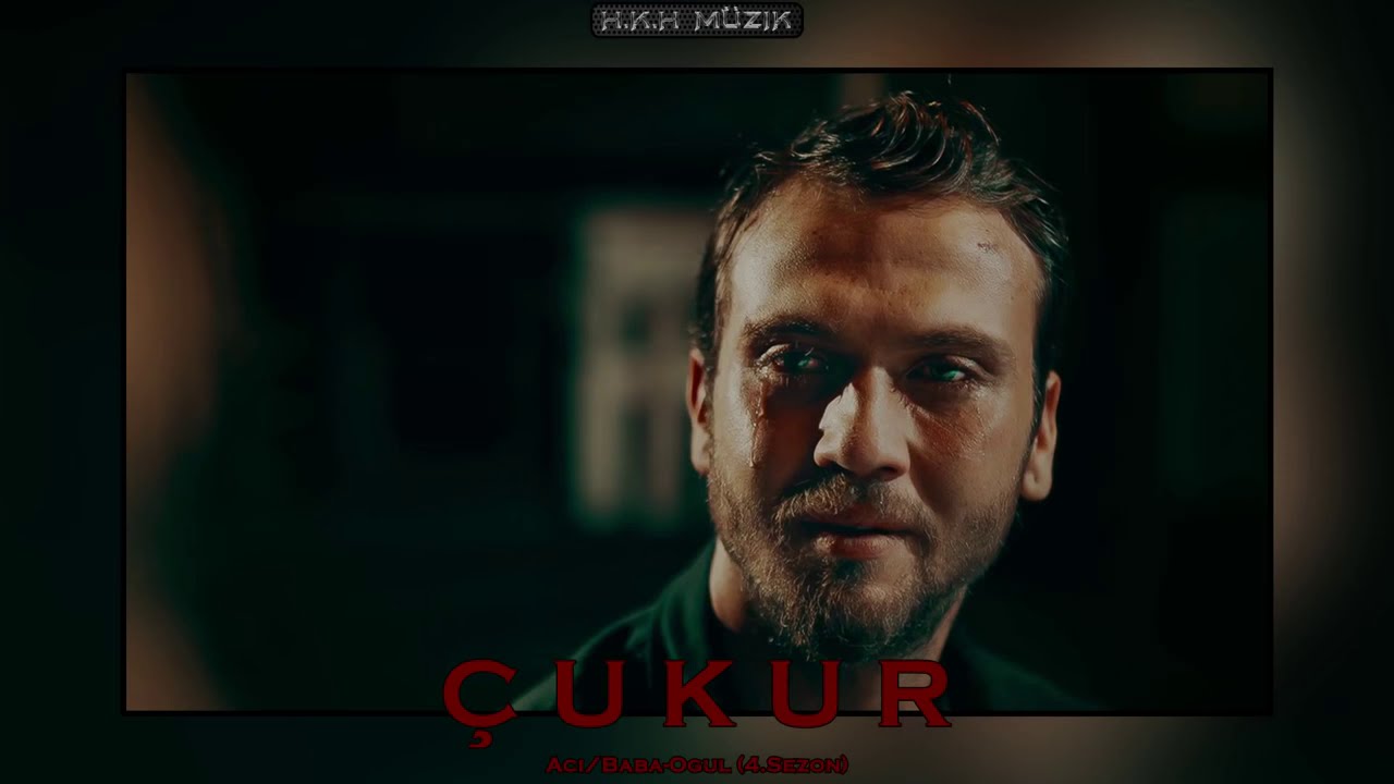 Çukur Müzikleri Acı Baba Oğul 4 Sezon