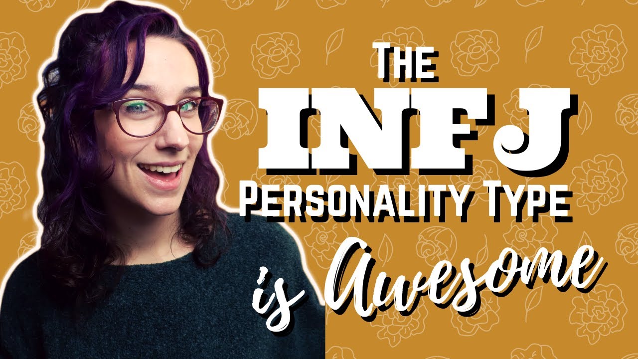 What Makes INFJs Awesome