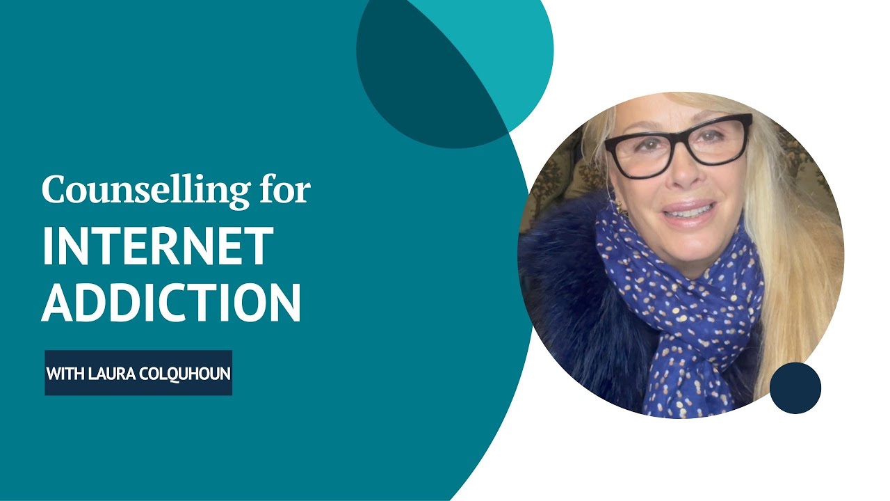 Counselling for internet addiction | How can therapy help?