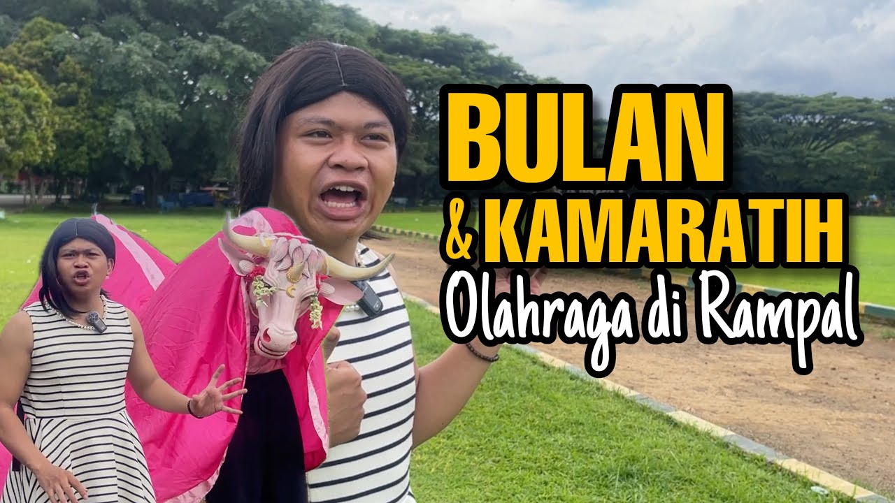 BULAN DAN KAMARATIH OLAHRAGA‼️