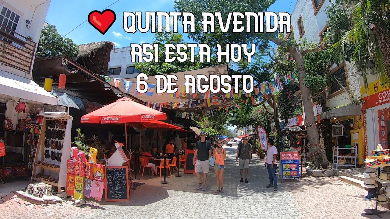 Recorrido Quinta Avenida Y Calle 38 Norte | Playa Del Carmen Vlog 6 De Agosto 2021
